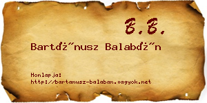 Bartánusz Balabán névjegykártya